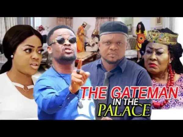 The Gate Man In The Palace Season 1&2(Ken Erics/Zubby Michael) 2019